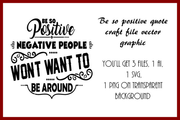 Review: Be so Positive Quote Craft File Graphic