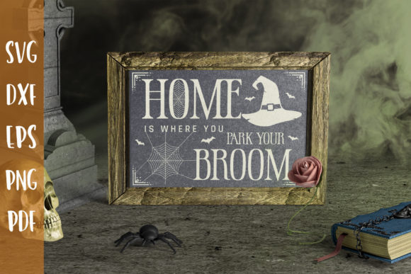 Review: Home is Where You Park Your Broom SVG