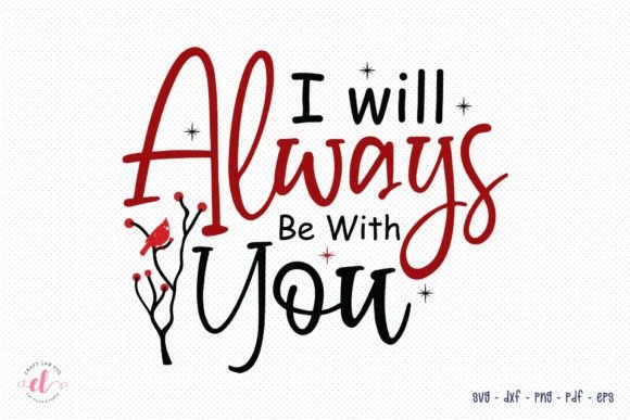 Review: I Will Always Be with You Memorial SVG