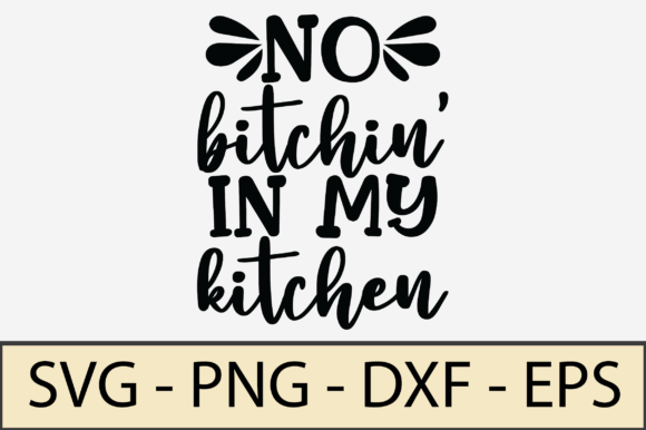 Review: No Bitchin in My Kitchen Embroidery Design