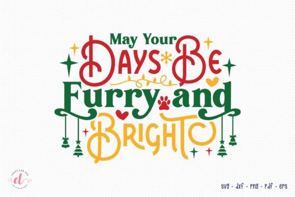 Reviewing May Your Days Be Furry and Bright SVG