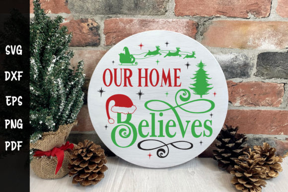 Reviewing Our Home Believes SVG Round Sign SVG